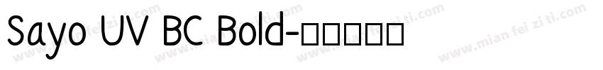 Sayo UV BC Bold字体转换